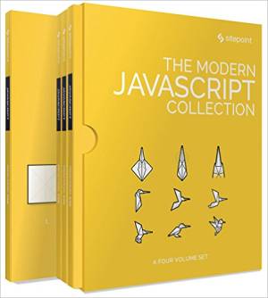 The Modern JavaScript Collection (Sitepoint)（Z-Library）