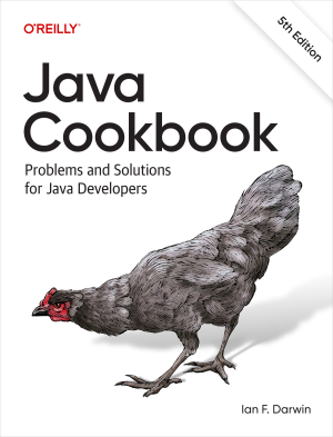 Java Cookbook, 5th Edition (Ian F. Darwin) (z-library.sk, 1lib.sk, z-lib.sk)