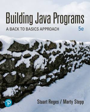 Building Java Programs A Back to Basics Approach, 5th Edition (Stuart Reges, Marty Stepp)（Z-Library）