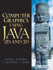 Computer graphics using Java 2D and 3D (Liang, Y. Daniel Zhang, Hong)（Z-Library）