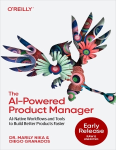 The AI-Powered Product Manager (Marily Nika  Diego Granados)（Z-Library）