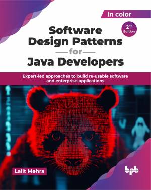 Software Design Patterns for Java Developers - 2nd Edition (Lalit Mehra)（Z-Library）