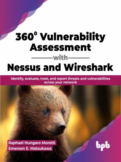 360° Vulnerability Assessment with Nessus and Wireshark ( etc.) (z-library.sk, 1lib.sk, z-lib.sk)