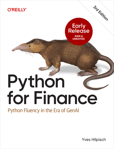 Python for Finance Python Fluency un the Era of GenAI, Third Edition (Yves Hilpisch)（Z-Library）