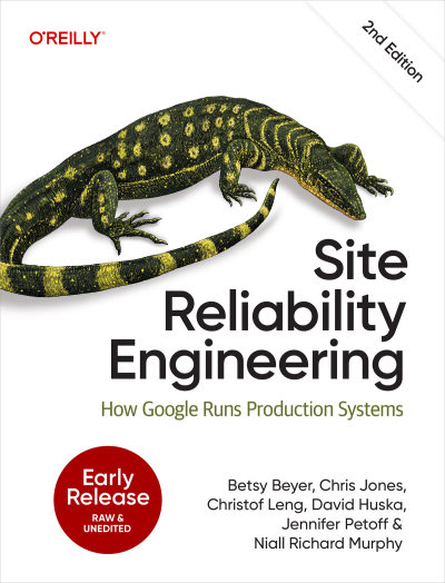 Site Reliability Engineering (Betsy Beyer, Chris Jones, Christof Leng etc.)（Z-Library）