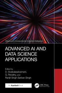 Advanced AI and Data Science Applications (D. Sivabalaselvamani, G. Revathy etc.)（Z-Library）