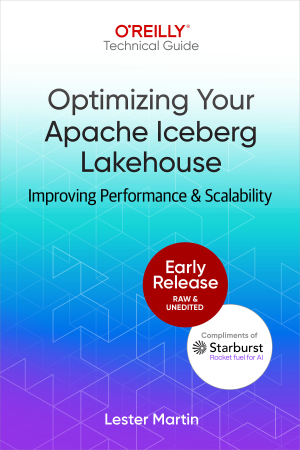 Optimizing Your Apache Iceberg Lakehouse (Lester Martin)（Z-Library）