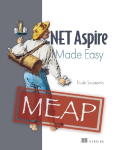 NET Aspire Made Easy (MEAP) (Fiodar Sazanavets)（Z-Library）