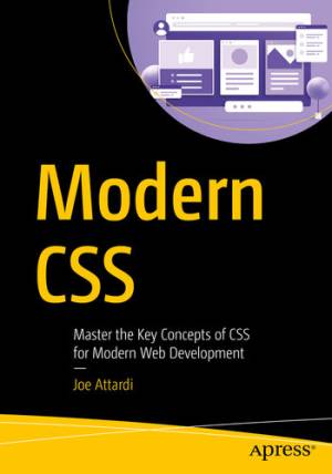 Modern CSS Master the Key Concepts of CSS for Modern Web Development (Joe Attardi)（Z-Library）