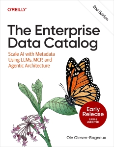 The Enterprise Data Catalog (for Raymond Rhine) (Ole Olesen-Bagneux)（Z-Library）
