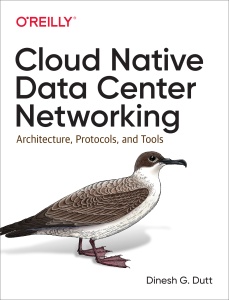 Cloud Native Data Center Networking (Dinesh G. Dutt)（Z-Library）