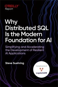 Why Distributed SQL Is the Modern Foundation for AI (Steve Suehring)（Z-Library）