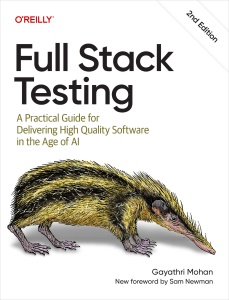 Full Stack Testing, 2nd Edition (Gayathri Mohan)（Z-Library）