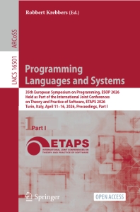 Programming Languages and Systems 35th European Symposium on Programming, ESOP 2026, Held as Part of the International Joint… (Robbert Krebbers)（Z-Library）