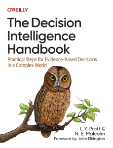 The Decision Intelligence Handbook (L. Y. PrattN. E. Malcolm)（Z-Library）