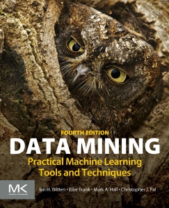 Data Mining Practical Machine Learning Tools and Techniques, Fourth Edition (Ian H. Witten, Eibe Frank, Mark A. Hall etc.) (z-library.sk, 1lib.sk, z-lib.sk)