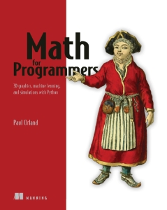 Math for Programmers (Paul Orland)（Z-Library）