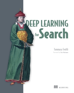 Deep Learning for Search (Tommaso Teofili) (z-library.sk, 1lib.sk, z-lib.sk)