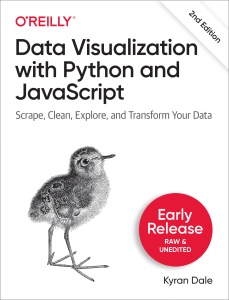 Data Visualization with Python and JavaScript, 2nd Edition (Third Early Release) (Kyran Dale)（Z-Library）