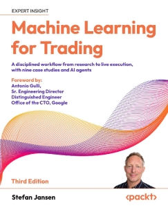 Machine Learning for Trading A disciplined workflow from research to live execution, with nine case studies and Al agents (Stefan Jansen)（Z-Library）