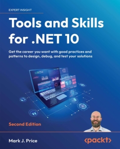 Tools and Skills for .NET 10, Second Edition (Mark J. Price)（Z-Library）