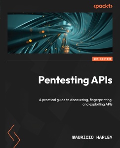 Pentesting APIs (Maurício Harley)（Z-Library）