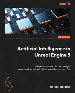 Artificial Intelligence in Unreal Engine 5 (Marco Secchi)（Z-Library）