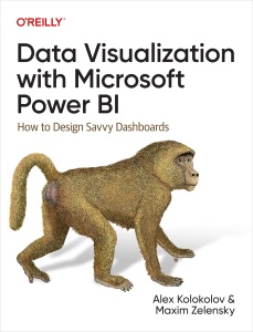 Data Visualization with Microsoft Power BI How to Design Savvy Dashboards (Alex Kolokolov, Maxim Zelensky)（Z-Library）