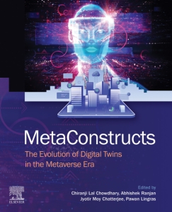 MetaConstructs The Evolution of Digital Twins in the Metaverse Era ( etc.)（Z-Library）