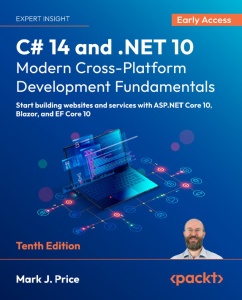C 14 and .NET 10 – Modern Cross-Platform Development Fundamentals - B31466_08 (for True Epub) (Mark J. Prce)（Z-Library）