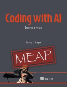 Coding with AI (MEAP) (Jeremy C. Morgan)（Z-Library）