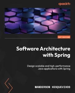 Software Architecture with Spring (Wanderson Xesquevixos)（Z-Library）
