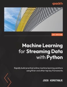 gaohf.com — Machine Learning for Streaming Data with Python (Joos Korstanje)（Z-Library） - Joos…