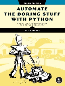 Automate the Boring Stuff with Python, 3rd Edition (Al Sweigart)（Z-Library）