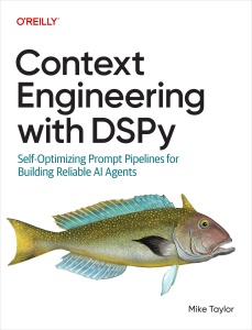 Context Engineering with DSPy (Mike Taylor)（Z-Library）