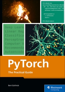 PyTorch The Practical Guide (Bert Gollnick)（Z-Library）
