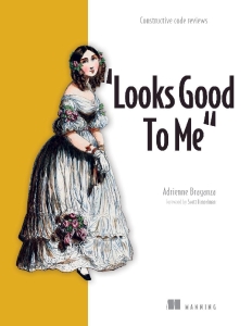 Looks Good to Me (Adrienne Braganza) (Z-Library)
