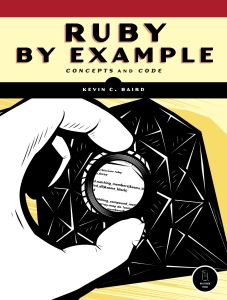 Ruby by Example Concepts and Code (Kevin C. Baird) (Z-Library)