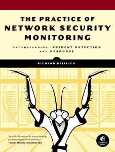 The Practice of Network Security Monitoring Understanding Incident Detection and Response (Richard Bejtlich) (Z-Library)