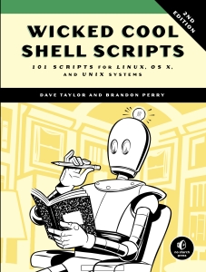 Wicked Cool Shell Scripts 101 Scripts for Linux, OS X, and UNIX Systems (Dave Taylor, Brandon Perry) (Z-Library)