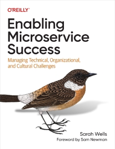 Enabling Microservice Success (Sarah Wells) (Z-Library)