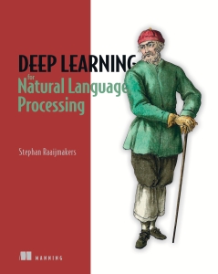 Deep Learning for Natural Language Processing (Stephan Raaijmakers) (Z-Library)