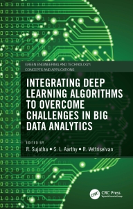 Integrating Deep Learning Algorithms to Overcome Challenges in Big Data Analytics ( etc.) (Z-Library)