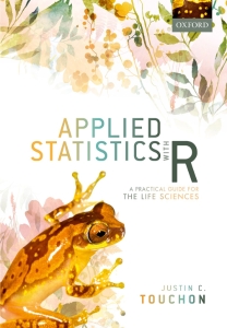 Applied Statistics with R A Practical Guide for the Life Sciences (Justin C. Touchon) (Z-Library)