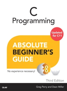 C Programming Absolute Beginners Guide (Greg Perry  Dean Miller) (Z-Library)