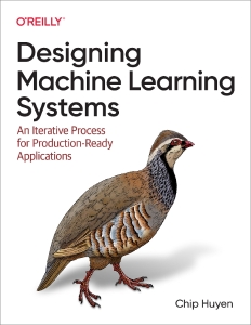 Designing Machine Learning Systems An Iterative Process for Production-Ready Applications (Chip Huyen) (Z-Library)