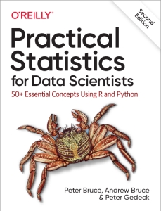 Practical Statistics for Data Scientists, 2nd Edition 50+ Essential Concepts Using R and Python (Peter Bruce, Andrew Bruce, Peter Gedeck) (Z-Library)