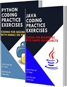 JAVA AND PYTHON CODING PRACTICE EXERCISES Coding for Beginners (Jj Tam [Tam, Jj]) (Z-Library)