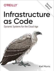 Infrastructure as Code Dynamic Systems for the Cloud Age (Kief Morris) (Z-Library)