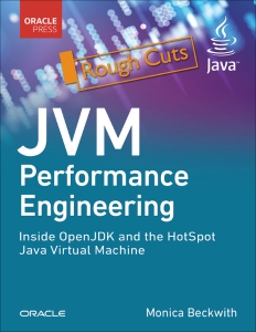 JVM Performance Engineering Inside OpenJDK and the HotSpot Java Virtual Machine (Monica Beckwith) (Z-Library)